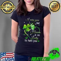 Best I Miss You But Heaven Is So Lucky To Have You Premium T-Shirt Ladies Tee