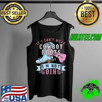 Cowboy Cowgirl Barn Western Bull Rider Texas Cowgirl Boots T- Tank Top