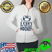 I Can't My Son Has Hockey - Hockey Dad & Hockey Mom Parents T- Full Zip Hooded
