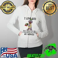 I love god but some of his children get on my nerves Full Zip Hooded