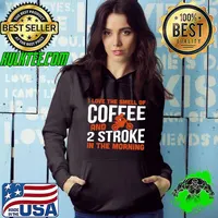 I Love The Smell Of Coffee And 2 Stroke In Morning T-Shirt
