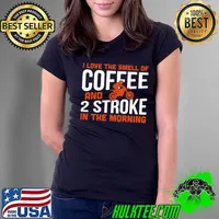 I Love The Smell Of Coffee And 2 Stroke In Morning T-Shirt Ladies Tee