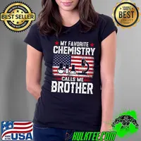 Mens American Flag My Favorite Chemistry Calls Me Brother Premium T-Shirt Ladies Tee
