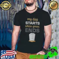 Mens My Day Starts When Yours Ends Mortician Mortuary Embalmer T- Guys V Neck