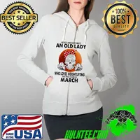 Never Underestimate An Old Lady Who Loves Weightlifting And Was Born In March Blood Moon Shirt Full Zip Hooded