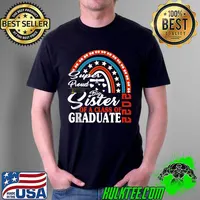 Proud Big Sister Of a 2022 Graduate Class Of 2022 Rainbow T- Unisex