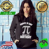 Vintage Happy Pi Day And Yes It's My Birthday T-Shirt Hoodie