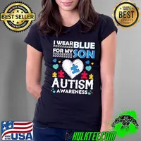 I Wear Blue For My Son Autism Awareness Month Parents Gifts T-Shirt Ladies Tee