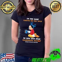 I'm Too Busy Fighting My Own Body To Deal With Your Judgemental Bullshit Multiple Sclerosis Awareness Mickey Shirt Ladies Tee