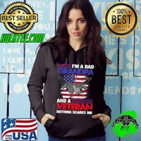 Mens I'm A Dad Grandpa And A Veteran Nothing Scares Me USA Flag T-Shirt Hoodie