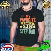 Mens My Favorite People Call Me Step-Dad Vintage Fathers Day T-Shirt