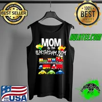 Mom Of The Birthday Boy Cars Trucks Trains Birthday Party T-Shirt Tank Top
