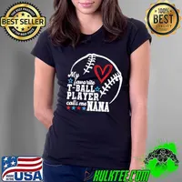 My Favorite T-Ball Player Calls Me Nana Shirt Mother's Day T- Ladies Tee