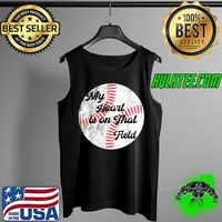 My Heart is on That Field Tee Baseball Softball Mom Gifts T-Shirt Tank Top