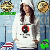 Never Underestimate An OLd Man Who Loves Cats And Wine And Was Born In April Blood Moon Shirt Hoodie