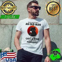 Never Underestimate An OLd Man Who Loves Cats And Wine And Was Born In February Blood Moon Shirt Unisex