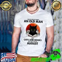 Never Underestimate An Old Man With Cats And Books Who Was Born In August Blood Moon Shirt