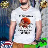 Never Underestimate An Old Woman Who Loves Horses And Was Born In OCtober Blood Moon Shirt Guys V Neck