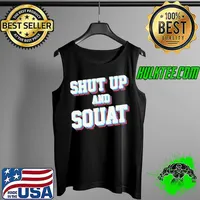 Shut up and squat Tank Top