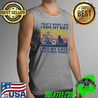 That's What I Do I Ride My Bike I Pet My Cats And I Know Things Vintage Shirt Tank Top