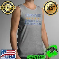 I survived my wife's ph.d dissertation Tank Top