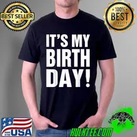 It's My Birthday Shirt for Women, Teens, Girls Birthday Gift T-Shirt Unisex