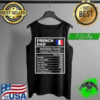 Mens French Dad Nutrition Facts Father's Day National Heritage T-Shirt Tank Top
