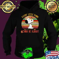 Every little thing gonna be alright snoopy woodstock s Hoodie