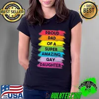 Mens Proud Dad Gay Daughter Coming Out Gay Pride Stuff Proud Ally Premium T-Shirt Ladies Tee