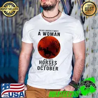 Never Underestimate A Woman Who Loves Horses And Was Born In October Blood Moon Shirt Guys V Neck