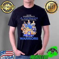 Never underestimate a woman who understands basketball and loves warriors NBA final signatures shirt