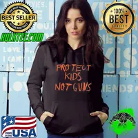 Protect kids not gun antigun gun control s Hoodie
