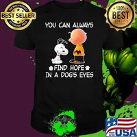 You can always find hope in a dog's eyes snoopy charlie brown shirt