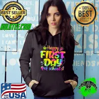 Happy first day of school teacher students back to school s Hoodie