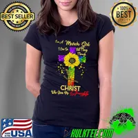 Im A March Birthday Girl I Can Do All Things Through Christ Cross Sunflower T-Shirt Ladies Tee