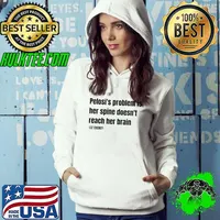 Liz Cheney pelosi's problem is her spine doesn't reach her brain T-Shirt Hoodie