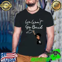 We Won't Go Back Feminist Women's T-Shirt Guys V Neck