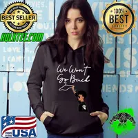 We Won't Go Back Feminist Women's T-Shirt Hoodie