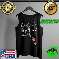 We Won't Go Back Feminist Women's T-Shirt Tank Top