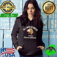 All I Need Is Coffee And My Bracco Italiano Coffee Lover Bracco Italiano Owner T-Shirt Hoodie