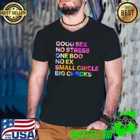Good Sex No Stress One Boo No Ex Small Circle Big Checks Colors T-Shirt