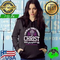 I Can Do All Things Through Christ Pancreatic Cancer Awarene T-Shirt Hoodie
