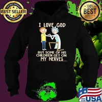 I Love God But Some Of His Children Get On My Nerves Dr.Seuss Shirt Hoodie