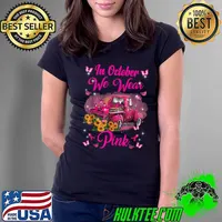 In October We Wear Pink Truck Sunflower Butterflies Breast Cancer T-Shirt Ladies Tee