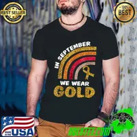 In September We Wear Gold Rainbow Childhood Cancer T-Shirt