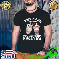 Just A Girl Who Loves Dog Grooming And Boba Bubble Tea Cute Kawaii T-Shirt