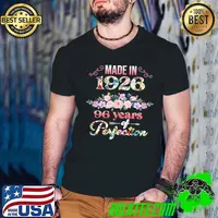 Made In 1926 96 Years Of Perfective 96th Birthday Flowers T-Shirt
