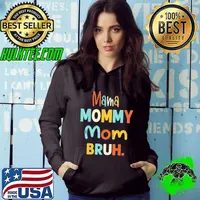 Mothers day gifts for mom mama mommy mom bruh funny mothers day gifts s Hoodie
