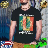 Read Books Be Kind Stay Weird Books Lover Vintage T-Shirt