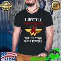 I Battle Cystic Hygroma What's Your Super Power Support Cystic Hygroma T-Shirt